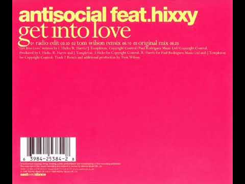 Hixxy — Antisocial & Hixxy - Get Into Love (Radio Edit)