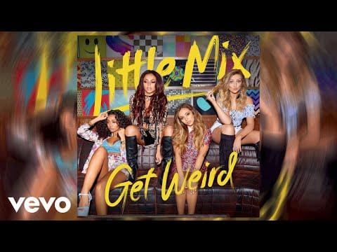 Little Mix — Love Me Like You