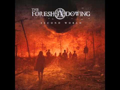The Foreshadowing — The Foreshadowing - Second World