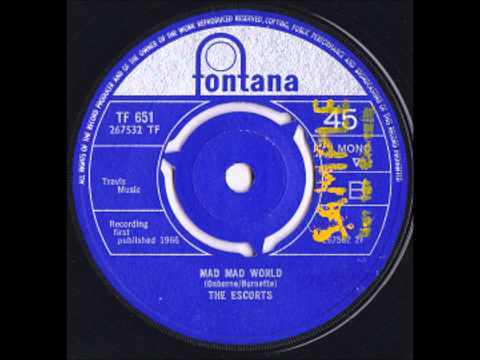 The Escorts (3) — The Escorts - Mad Mad World (Remember Liverpool Beat 7)
