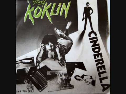 Tony Koklin — Tony Koklin: Cinderella.