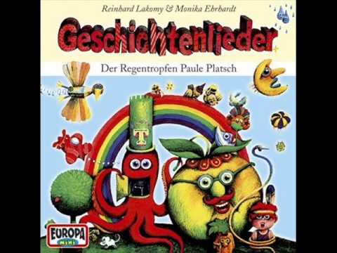 Reinhard Lakomy — Reinhard Lakomy: Geschichtenlieder - Der Regentropfen Paule Platsch
