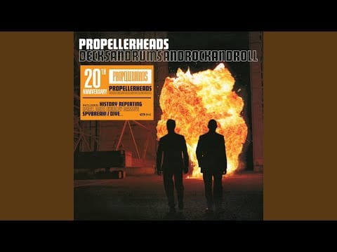 Propellerheads — Props Vote of Gratitude