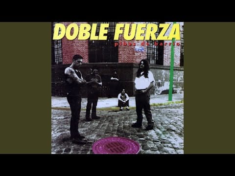 Doble Fuerza — No Seas Boton
