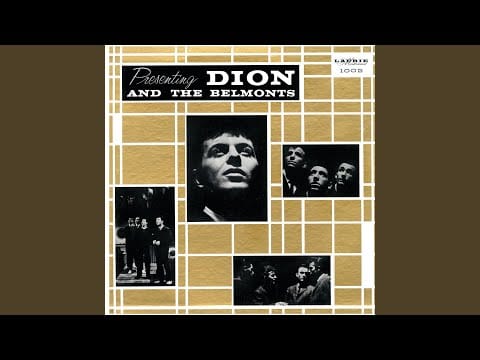 Dion & The Belmonts — I Wonder Why