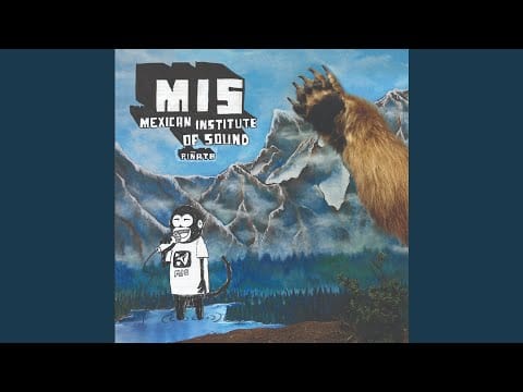 Mexican Institute of Sound — Para No Vivir Desesperado