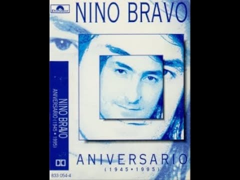 Nino Bravo — NINO BRAVO - Aniversario (1945-1995) - MC 1995 (Compilación)