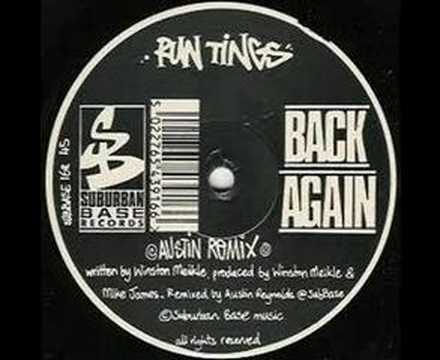Run Tings — Run tings - Back Again (Austin Remix) old skool