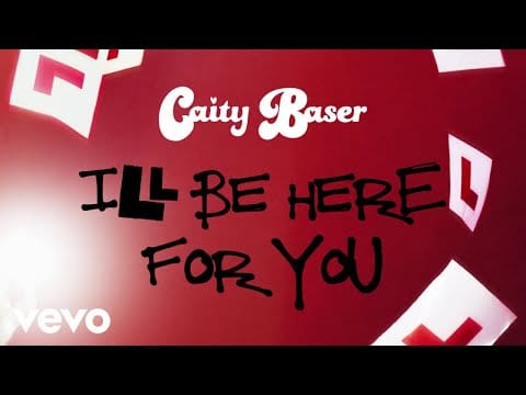 Caity Baser — Caity Baser - I’ll Be Here For You