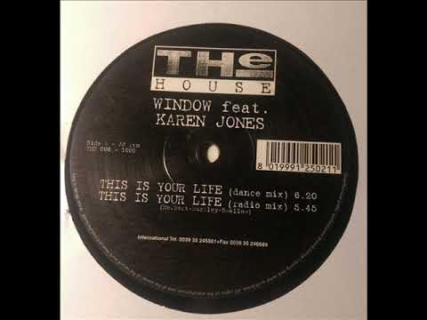 Karen Jones — WINDOW feat  KAREN JONES   This is your life 1999