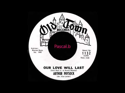 Arthur Prysock — Arthur Prysock - Our love will last