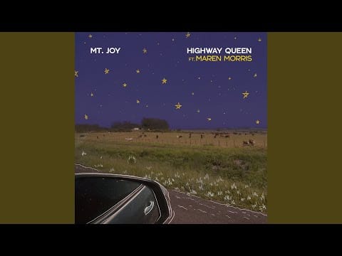 Mt. Joy — Highway Queen