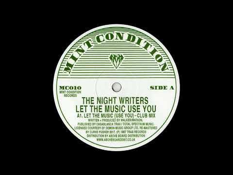 The Night Writers — The Night Writers - Let The Music (Use You) (Club Mix) 1987