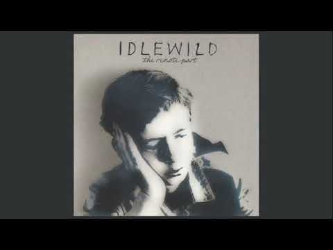 Idlewild — Idlewild:The Remote Part [Full Album]