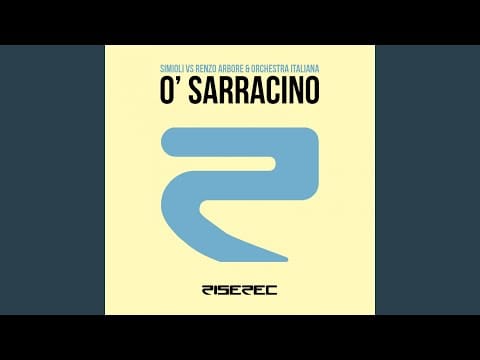 Nello Simioli — O' Sarracino (Radio Edit)