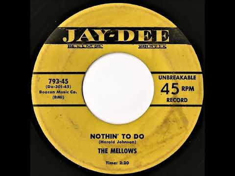 The Mellows — The Mellows- Nothin' To Do