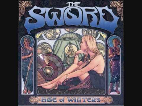 The Sword — The Sword - Freya [ Age Of Winters ]