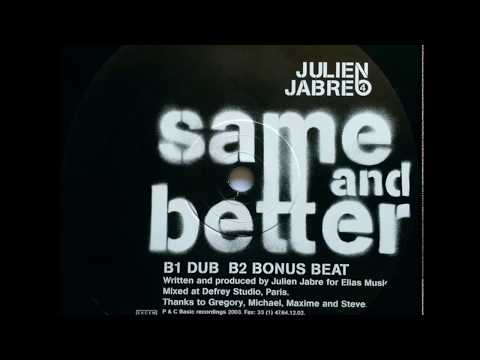 Julien Jabre — Julien Jabre  -  Same and Better (Dub)