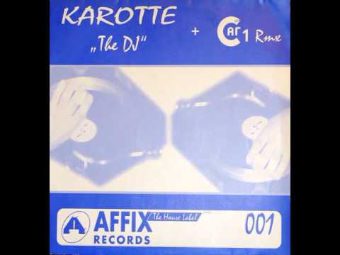 Karotte — Karotte-The DJ