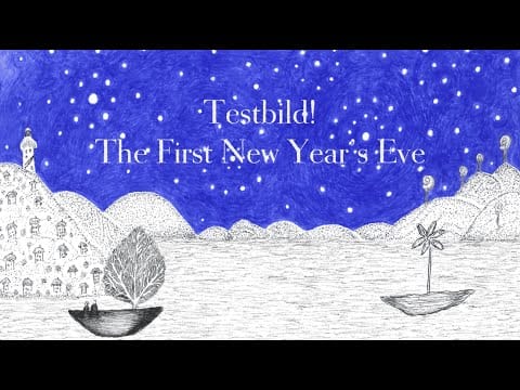 Testbild! — Testbild! - The First New Year's Eve