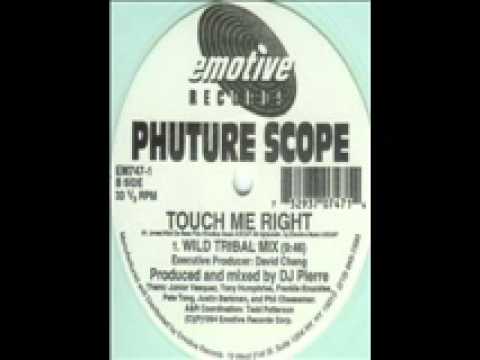 Phuture Scope — Phuture scope: touch me right (emotive records1994)