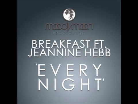Breakfast (3) — Breakfast feat. Jeaninne Hebb - Every Night (Vocal Dub) [HQ]