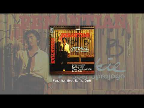 Jockie Soerjoprajogo — Yockie Suryo Prayogo - Penantian (Official Audio)