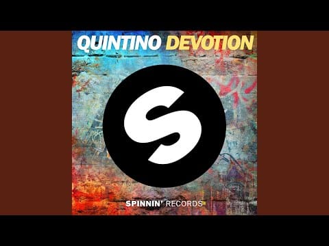 Quintino — Devotion (Original Mix)