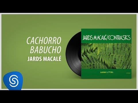 Jards Macalé — Jards Macalé - Cachorro Babucho (Álbum: Contrastes)