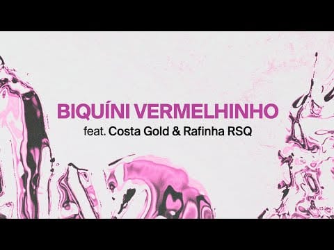 Anitta — Anitta feat Costa Gold e Rafinha RSQ - Biquíni Vermelhinho [Official Lyric Video]