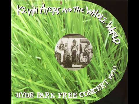 Kevin Ayers And The Whole World — Kevin Ayers - Red Green and You Blue (Hyde Park Free Concert 1970)