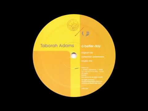 Taborah Adams — Taborah Adams - A Better Day (Kortezman Undertrance)