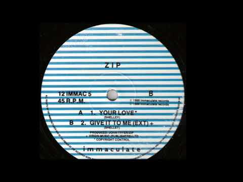 Zip (6) — Zip - Your Love (Ext) (B)
