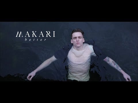 Makari — Makari - Better (OFFICIAL MUSIC VIDEO)