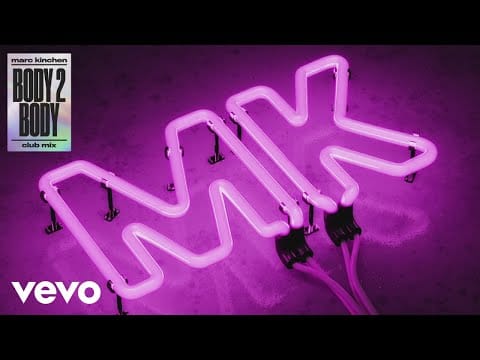 Marc Kinchen — MK - Body 2 Body (Club Mix) [Audio]