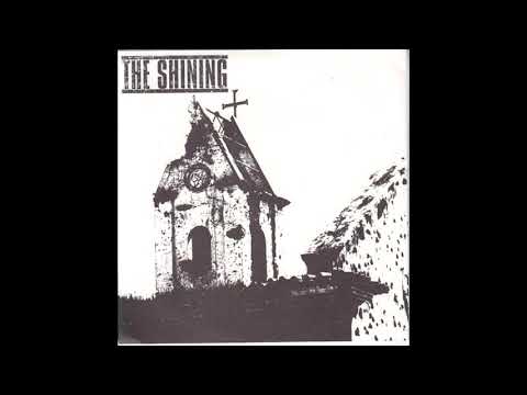 The Shining (5) — The Shining - A Song For The Rest Of The World (2005 thrash/hardcore punk)