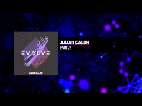 Julian Calor — Julian Calor - Evolve | #EvolveAlbum [OUT NOW 03/16]