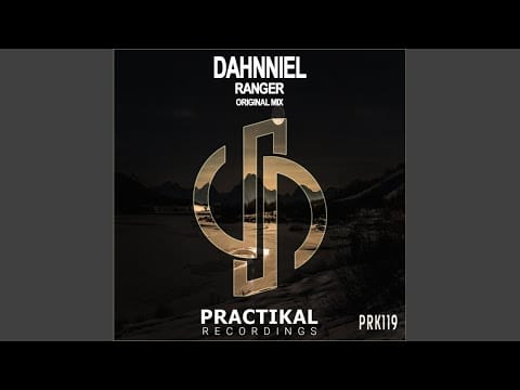 Dahnniel — Ranger (Original Mix)
