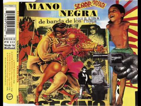 Mano Negra — Señor Matanza REMIX-Mano Negra-CD SINGLE