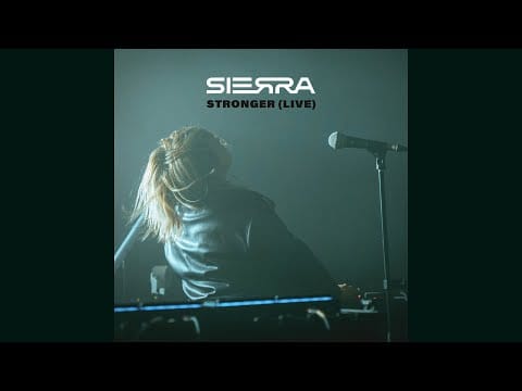 Sierra (26) — SIERRA - STRONGER ( LIVE )