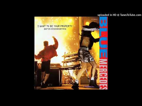 Blue Mercedes — Blue Mercedes- B2- I Want To Be Your Property- Terence Yo-Yo Mix
