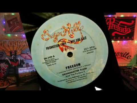 Grandmaster Flash & The Furious Five — GRANDMASTER FLASH AND THE FURIOUS 5  Freedom