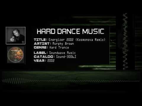 Murphy Brown — Murphy Brown - Energizer 2002 (Kosmonova Remix) [HQ]