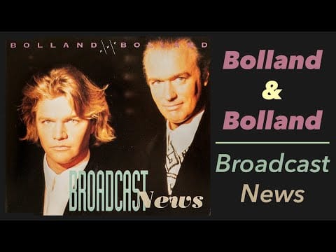 Bolland & Bolland — Bolland & Bolland – Broadcast News (1991)