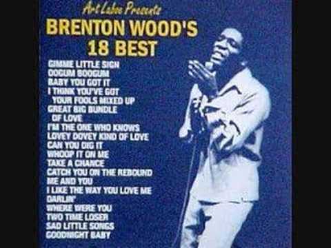 Brenton Wood — Brenton Wood-Catch you on the rebound