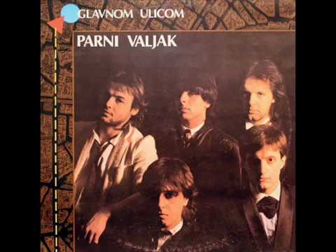 Parni Valjak — GLAVNOM ULICOM - PARNI VALJAK (1983)