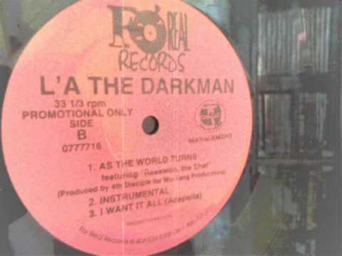 La The Darkman — L'A The Darkman - As The World Turns
