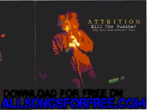 Attrition — attrition - I Am Eternity - Kill The Buddha! Live