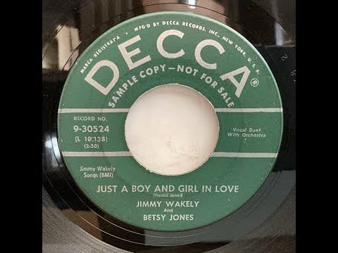Jimmy Wakely — Jimmy Wakely and Betsy Jones - Just A Boy And Girl In Love（1957）