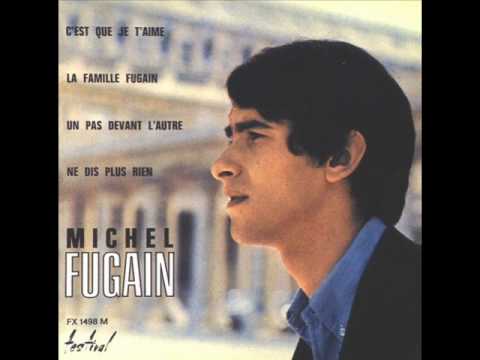 Michel Fugain — Michel Fugain - C'est que je t'aime (1966)